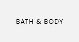 Bath & Body
