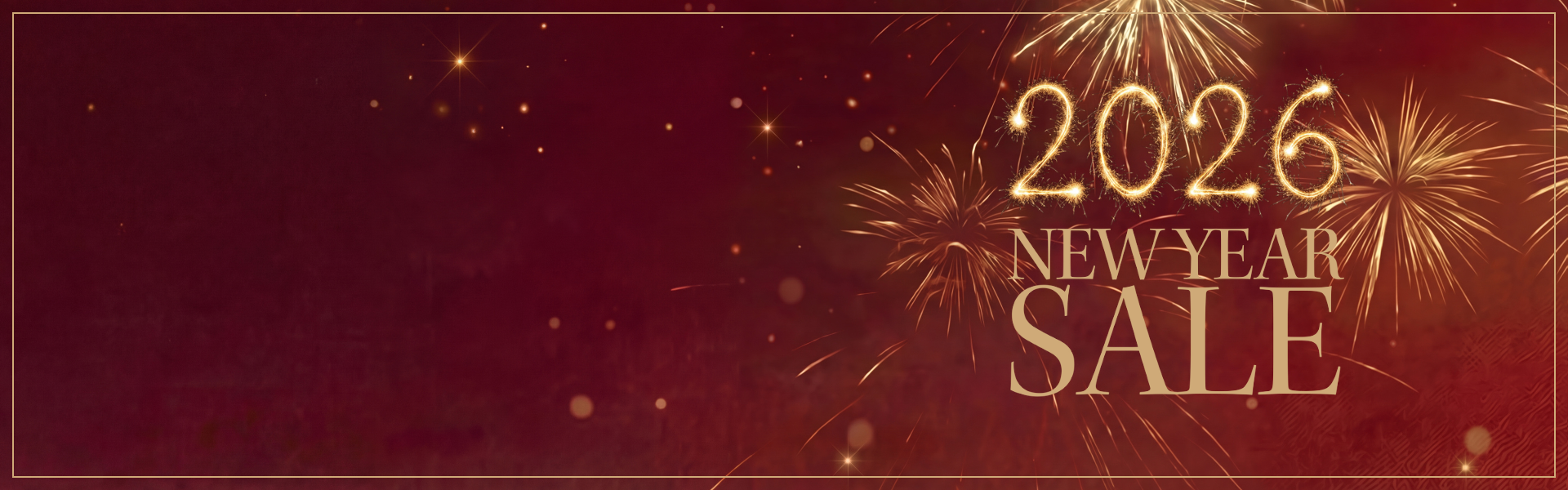 NEW YEAR SALE NOW ON