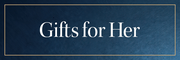 Shop Gifts for Her