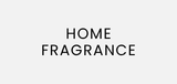 Home Fragrance