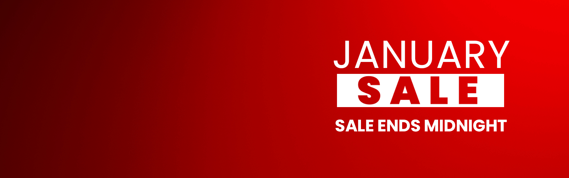 JANUARY SALE NOW ON
