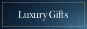 Luxury Gifts
