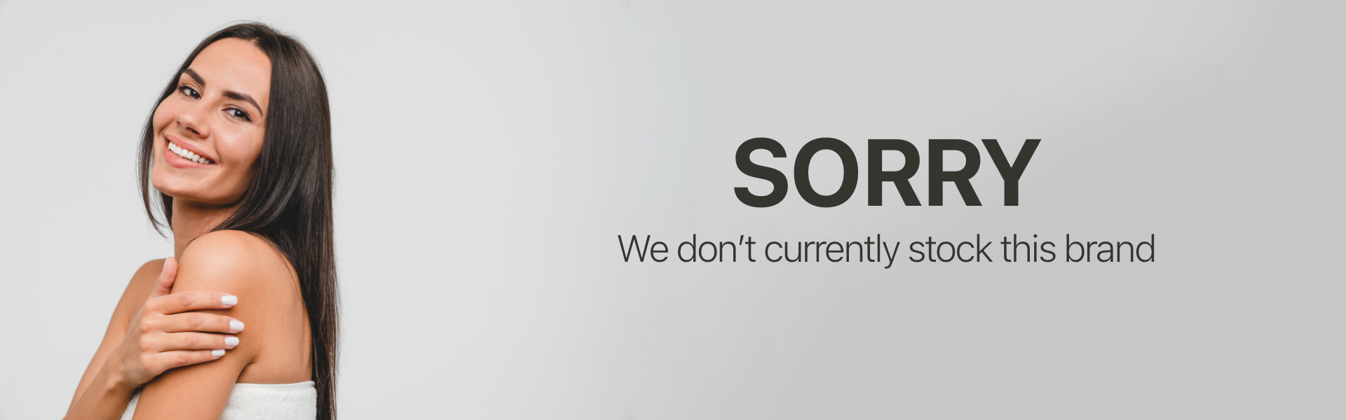 Sorry we don't currently stock this brand