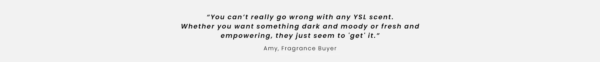 Quote from Buyers on YSL Products